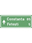 Confirmarea directiei de mers pentru autostrada spre localitati mai importante si distantele pana la acestea